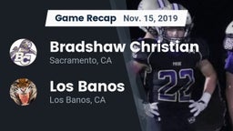 Recap: Bradshaw Christian  vs. Los Banos  2019