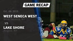 Recap: West Seneca West  vs. Lake Shore  2015