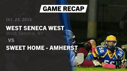 Recap: West Seneca West  vs. Sweet Home  - Amherst 2015