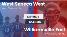 Matchup: West Seneca West vs. Williamsville East  2016