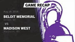 Recap: Beloit Memorial  vs. Madison West  2016
