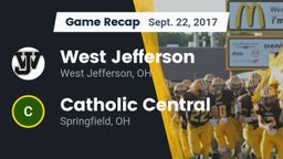 Recap: West Jefferson  vs. Catholic Central  2017