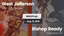 Matchup: West Jefferson vs. Bishop Ready 2018