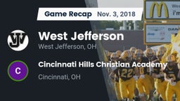 Recap: West Jefferson  vs. Cincinnati Hills Christian Academy 2018