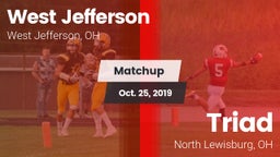 Matchup: West Jefferson vs. Triad  2019