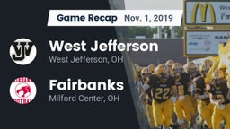 Recap: West Jefferson  vs. Fairbanks  2019