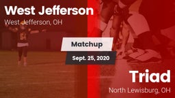 Matchup: West Jefferson vs. Triad  2020