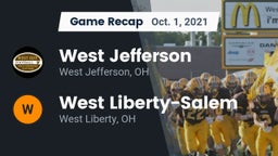 Recap: West Jefferson  vs. West Liberty-Salem  2021