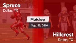 Matchup: Spruce vs. Hillcrest  2016