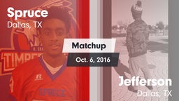 Matchup: Spruce vs. Jefferson  2016