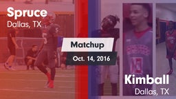 Matchup: Spruce vs. Kimball  2016
