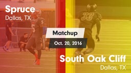 Matchup: Spruce vs. South Oak Cliff  2016
