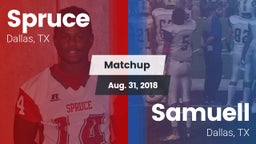 Matchup: Spruce vs. Samuell  2018