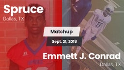 Matchup: Spruce vs. Emmett J. Conrad  2018