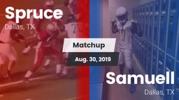 Matchup: Spruce vs. Samuell  2019