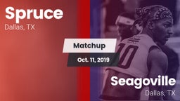 Matchup: Spruce vs. Seagoville  2019