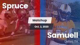 Matchup: Spruce vs. Samuell  2020
