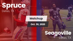 Matchup: Spruce vs. Seagoville  2020