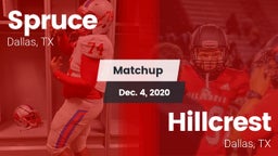 Matchup: Spruce vs. Hillcrest  2020