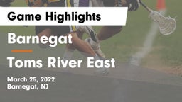 Barnegat  vs Toms River East  Game Highlights - March 25, 2022