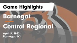 Barnegat  vs Central Regional   Game Highlights - April 9, 2022