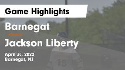 Barnegat  vs Jackson Liberty  Game Highlights - April 30, 2022
