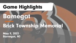 Barnegat  vs Brick Township Memorial  Game Highlights - May 9, 2022