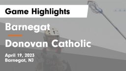 Barnegat  vs Donovan Catholic  Game Highlights - April 19, 2023
