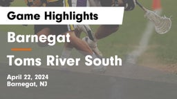 Barnegat  vs Toms River South  Game Highlights - April 22, 2024