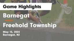 Barnegat  vs Freehold Township  Game Highlights - May 15, 2024