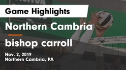 Northern Cambria  vs bishop carroll Game Highlights - Nov. 2, 2019