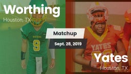 Matchup: Worthing vs. Yates  2019