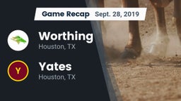 Recap: Worthing  vs. Yates  2019
