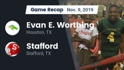 Recap: Evan E. Worthing  vs. Stafford  2019