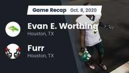 Recap: Evan E. Worthing  vs. Furr  2020