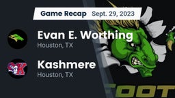 Recap: Evan E. Worthing  vs. Kashmere  2023