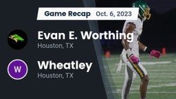 Recap: Evan E. Worthing  vs. Wheatley  2023