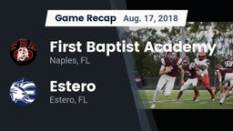 Recap: First Baptist Academy  vs. Estero  2018