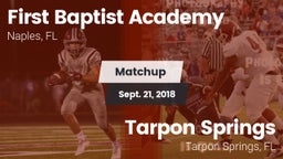 Matchup: First Baptist Academ vs. Tarpon Springs  2018