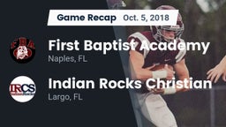 Recap: First Baptist Academy  vs. Indian Rocks Christian  2018