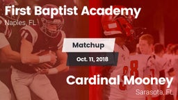 Matchup: First Baptist Academ vs. Cardinal Mooney  2018