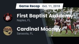 Recap: First Baptist Academy  vs. Cardinal Mooney  2018