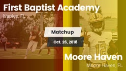 Matchup: First Baptist Academ vs. Moore Haven  2018