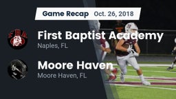 Recap: First Baptist Academy  vs. Moore Haven  2018