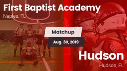 Matchup: First Baptist Academ vs. Hudson  2019