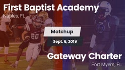 Matchup: First Baptist Academ vs. Gateway Charter  2019