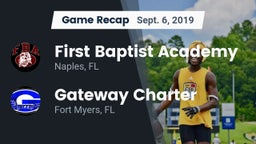 Recap: First Baptist Academy  vs. Gateway Charter  2019