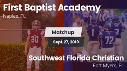 Matchup: First Baptist Academ vs. Southwest Florida Christian  2019