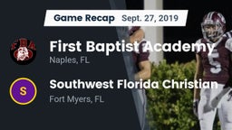 Recap: First Baptist Academy  vs. Southwest Florida Christian  2019