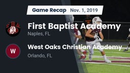 Recap: First Baptist Academy  vs. West Oaks Christian Academy 2019